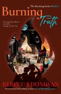 Burning Truth by Rebecca Donovan EPUB & PDF