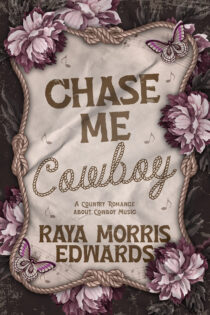 Chase Me, Cowboy by Raya Morris Edwards EPUB & PDF