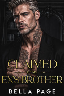Claimed by My Ex’s Brother by Bella Page EPUB & PDF