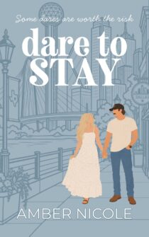 Dare to Stay by Amber Nicole EPUB & PDF