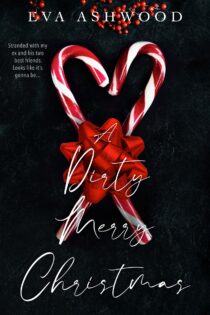 A Dirty Merry Christmas by Eva Ashwood EPUB & PDF