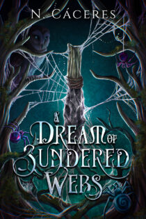 A Dream of Sundered Webs by N. Cáceres EPUB & PDF