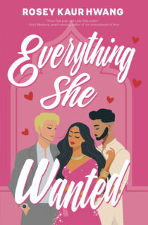 Everything She Wanted by Rosey Kaur Hwang EPUB & PDF