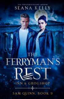 The Ferryman’s Rest Inn & Grogshop by Seana Kelly EPUB & PDF