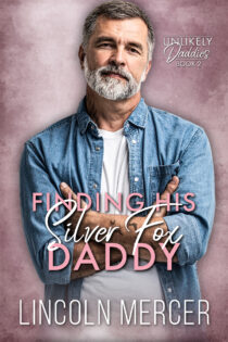Finding His Silver Fox Daddy by Lincoln Mercer EPUB & PDF