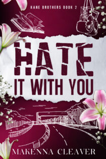 Hate It with You by Makenna Cleaver EPUB & PDF