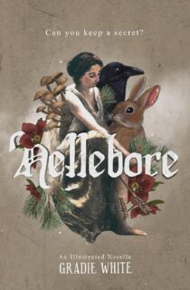 Hellebore: An illustrated thriller novella by Gradie White EPUB & PDF