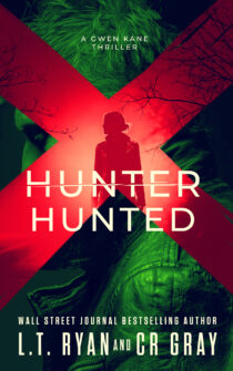 Hunter or Hunted by L.T. Ryan, C.R. Gray EPUB & PDF