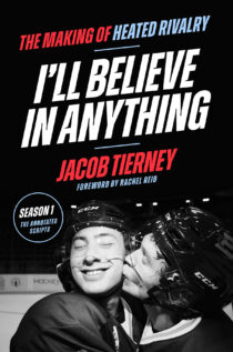 I’ll Believe in Anything: The Making of Heated Rivalry Season 1 by Jacob Tierney EPUB & PDF