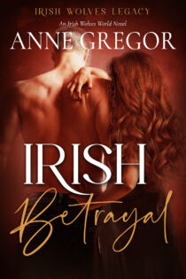 Irish Betrayal by Anne Gregor EPUB & PDF