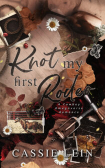 Knot my First Rodeo by Cassie Lein EPUB & PDF