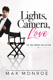 Lights, Camera, Love: The Hollywood Collection by Max Monroe EPUB & PDF