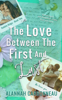 The Love Between the First and Last by Alannah Carbonneau EPUB & PDF