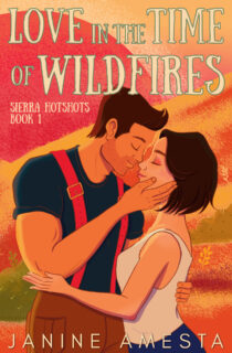 Love in the Time of Wildfires by Janine Amesta EPUB & PDF