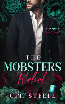 The Mobster’s Rebel by C.M. Steele EPUB & PDF