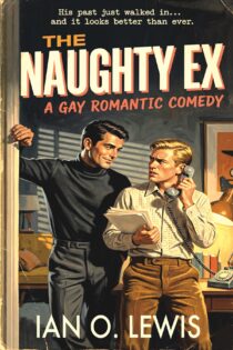 The Naughty Ex by Ian O. Lewis EPUB & PDF