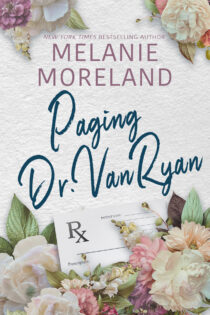 Paging Dr. VanRyan by Melanie Moreland EPUB & PDF