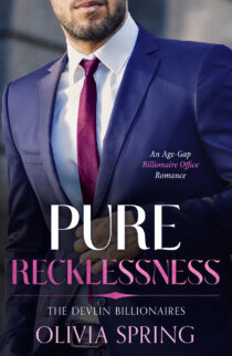 Pure Recklessness by Olivia Spring EPUB & PDF