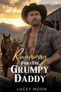 Runaway for the Grumpy Daddy by Lucky Moon EPUB & PDF