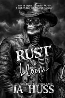 Rust and Bloom by JA Huss EPUB & PDF