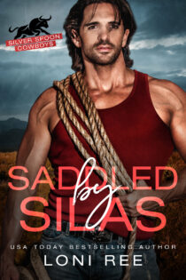 Saddled by Silas by Loni Ree EPUB & PDF
