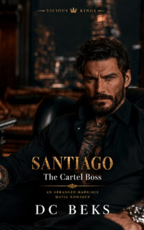 Santiago, The Cartel Boss by DC Beks EPUB & PDF