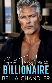 Secret Twin Heirs For The Billionaire by Bella Chandler EPUB & PDF