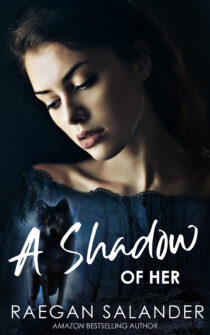 A Shadow of Her by Raegan Salander EPUB & PDF