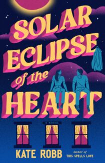 Solar Eclipse of the Heart by Kate Robb EPUB & PDF