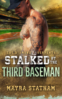 Stalked by the Third Baseman by Mayra Statham EPUB & PDF