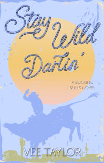 Stay Wild Darlin’ by Vee Taylor EPUB & PDF