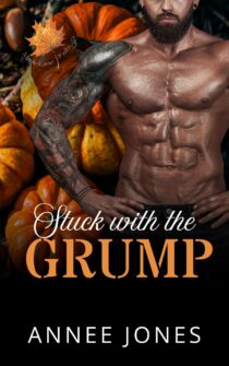 Stuck with the Grump by Annee Jones EPUB & PDF