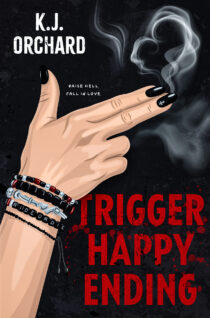 Trigger Happy Ending by K.J. Orchard EPUB & PDF