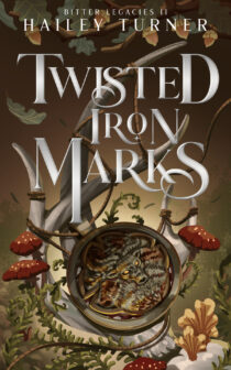 Twisted Iron Marks by Hailey Turner EPUB & PDF