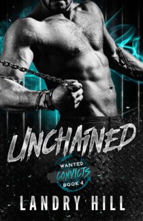 Unchained by Landry Hill EPUB & PDF