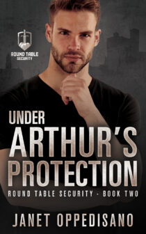 Under Arthur’s Protection by Janet Oppedisano EPUB & PDF