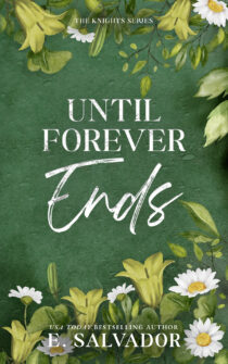 Until Forever Ends by E. Salvador EPUB & PDF