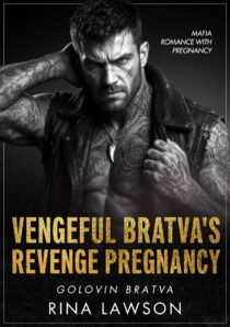 Vengeful Bratva’s Revenge Pregnancy by Rina Lawson EPUB & PDF
