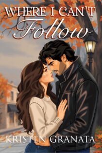 Where I Can’t Follow by Kristen Granata EPUB & PDF