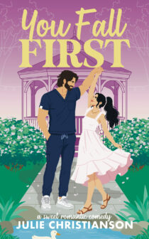You Fall First by Julie Christianson EPUB & PDF