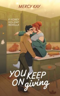 You Keep On Giving by Mercy Kay EPUB & PDF