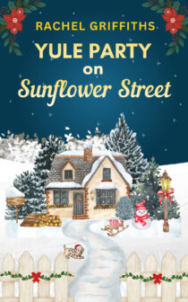 Yule Party on Sunflower Street by Rachel Griffiths EPUB & PDF